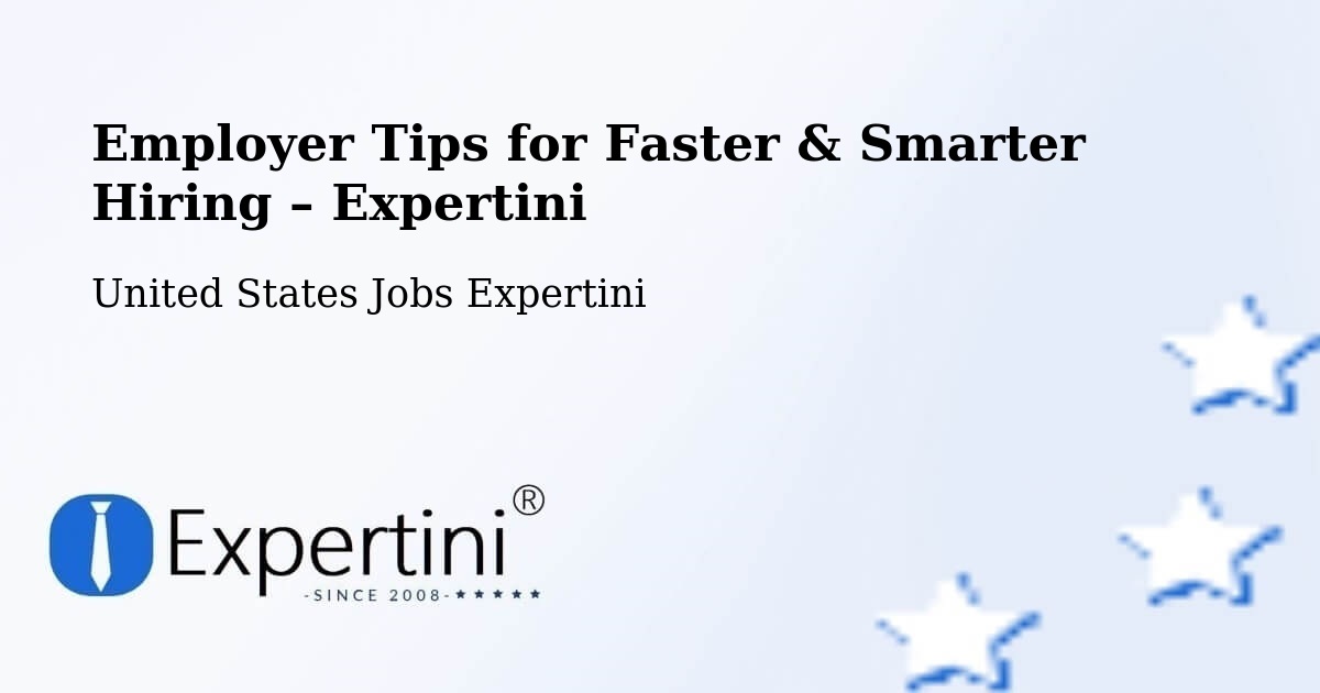 Employer Tips for Hiring & Recruitment – Ashton - Ashton, United States Jobs Expertini
